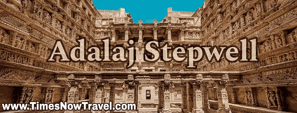 Adalaj Stepwell: An Architectural Marvel