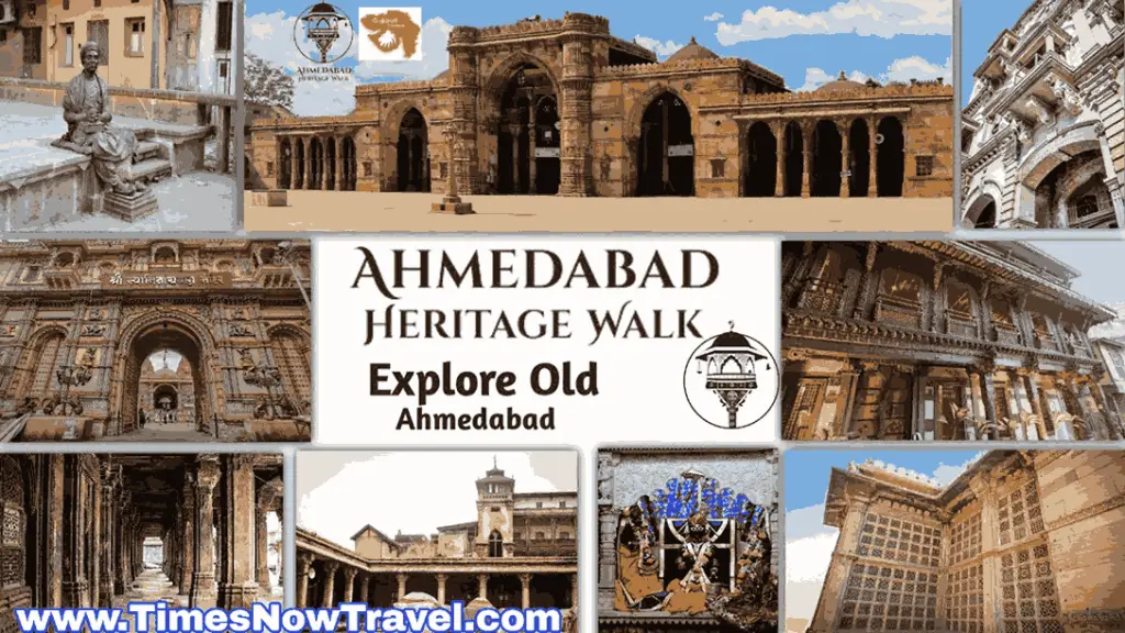 Ahmedabad Heritage Walk: Explore the City’s Old World Charm